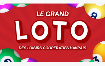 Grand Loto des Loisirs Coopératifs Havrais