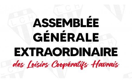 Assemblée Générale Extraordinaire